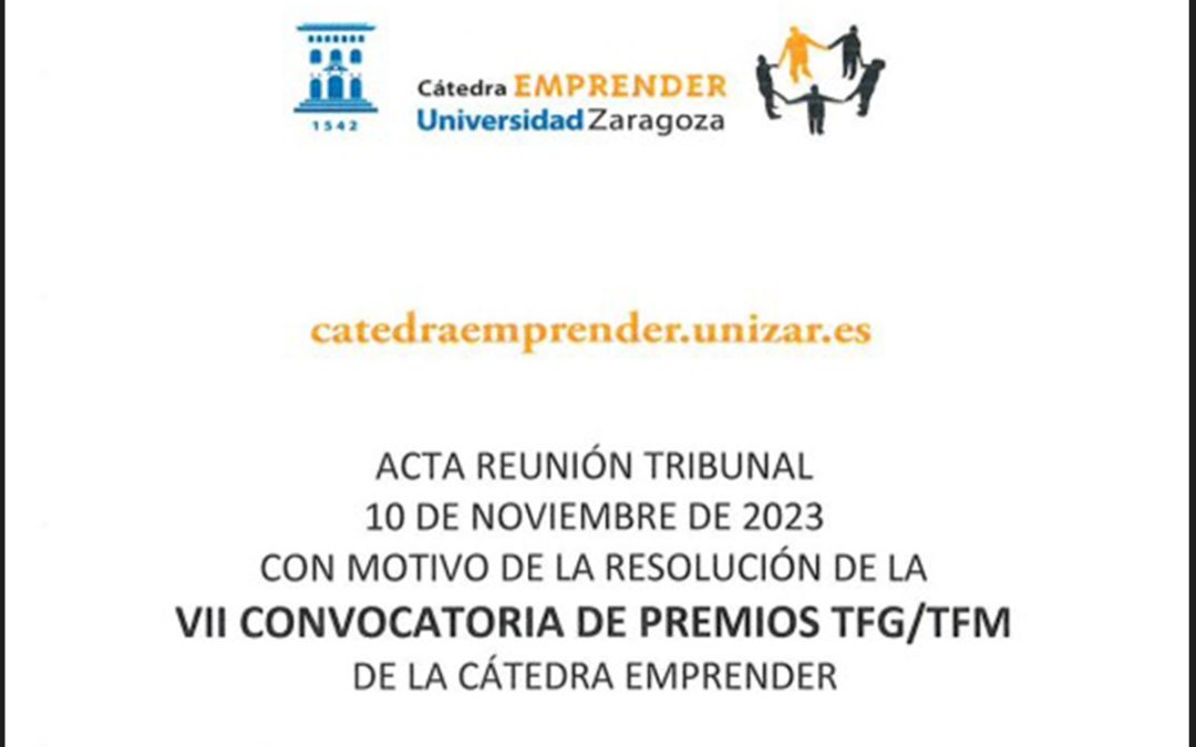 Resolución de la VII Convocatoria de Premios TFG/TFM de la Cátedra Emprender